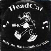 Review: Headcat - Walk the Walk … Talk the Talk